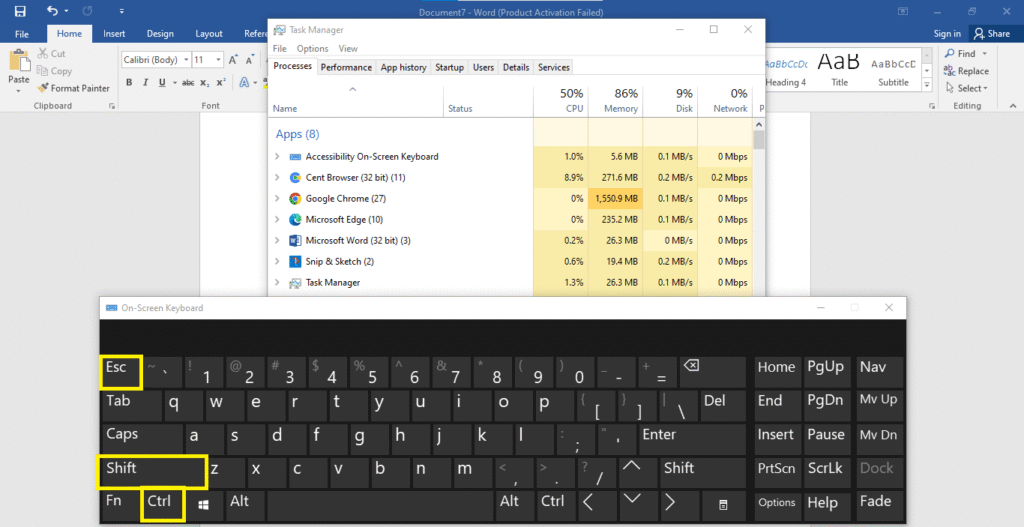 Press Ctrl + Shift + Esc at the same time